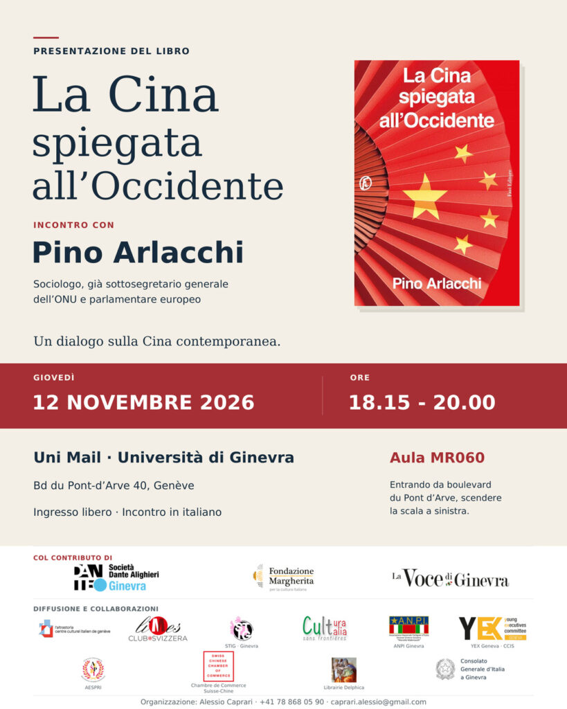 12 nov 2026 18:15 | LA CINA SPIEGATA ALL’OCCIDENTE – INCONTRO PUBBLICO CON PINO ARLACCHI